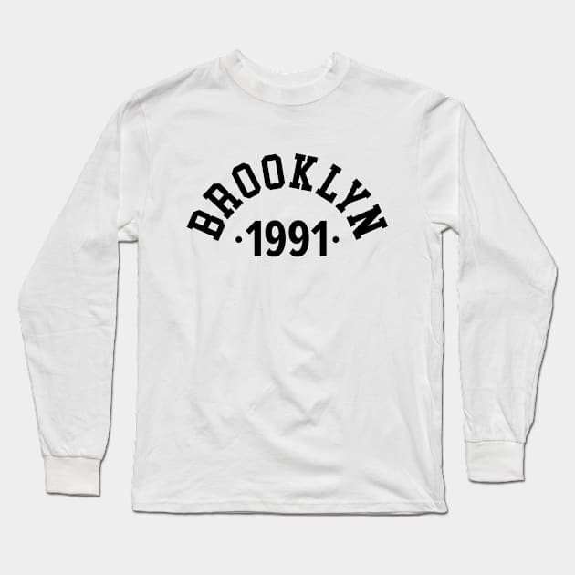 Brooklyn Chronicles: Celebrating Your Birth Year 1991 Long Sleeve T-Shirt by Boogosh